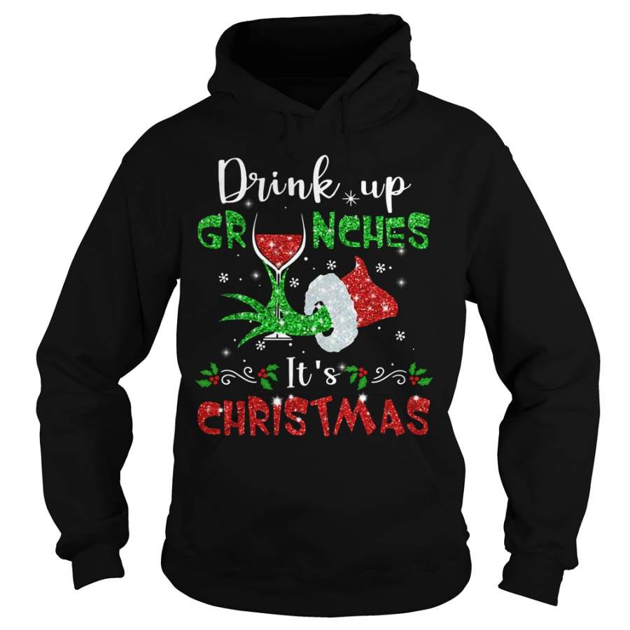 Wine drink up Grinches it’s Christmas Hoodie