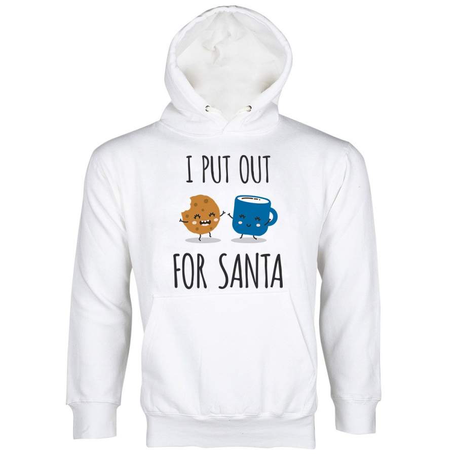 Naughty Santa Hoodie I Put Out For Santa Hoodie Funny Christmas Hoodie