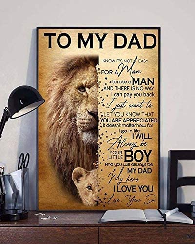 Skitongifts Poster No Frame, Lion To My Dad You’Ll Be Always Be My Dad My Hero I Love You Your Son Portrait, Wall Art Decor