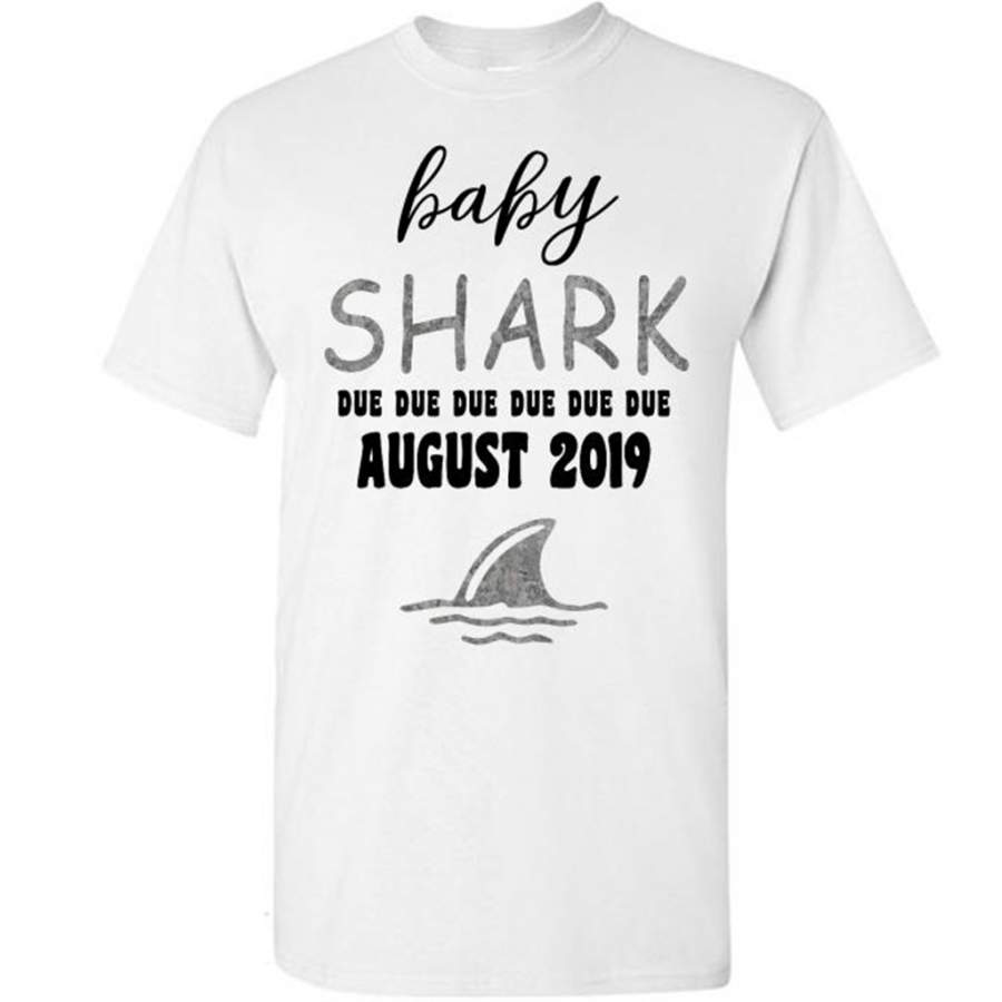 Baby Shark Due Due Due Due August 2019, Birthday Gift – Gildan Short Sleeve Shirt