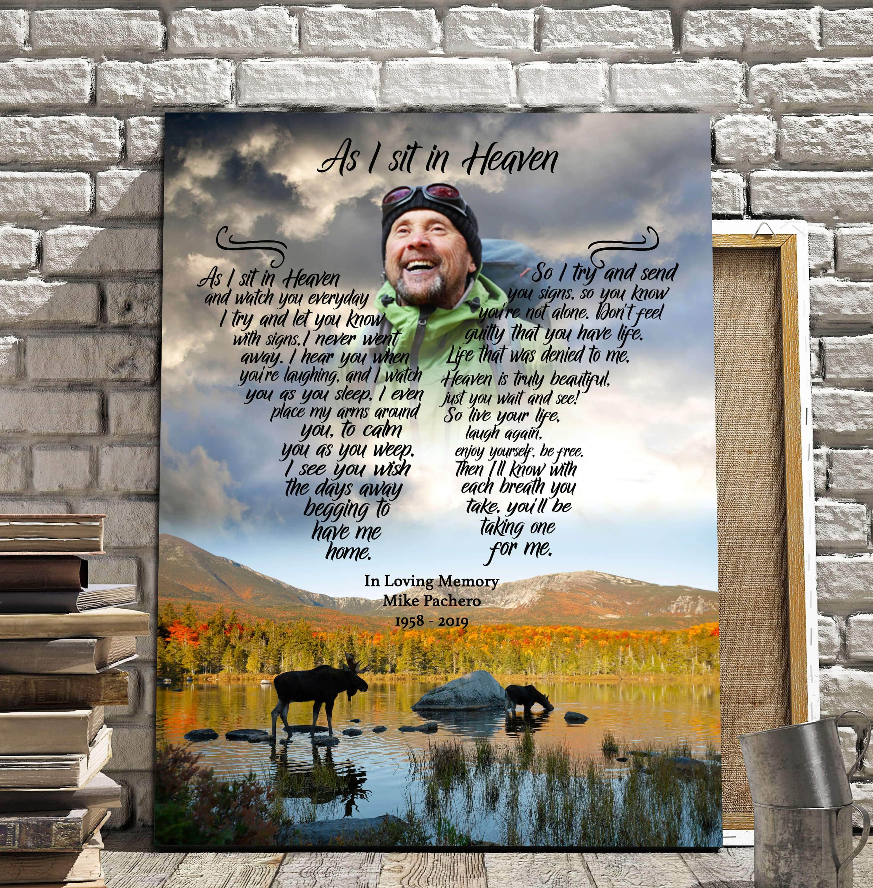 As I Sit In Heaven Moose Tracks Background, Personalized Photo Memorial Poster Canvas, Gif For Family Gift Warm Home Decor Wall Art Visual Art