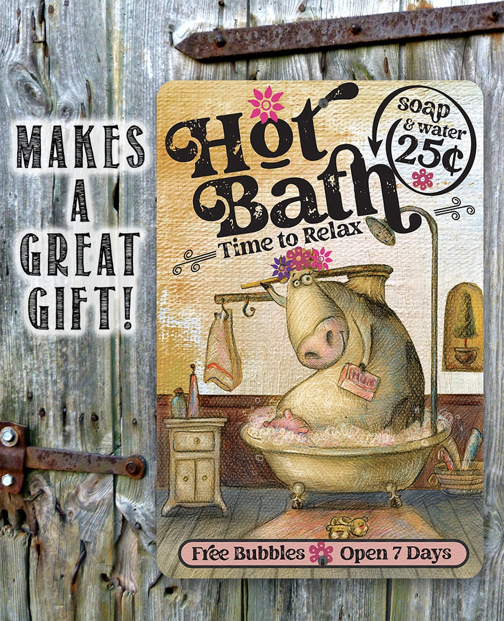 Hot Bath – 8″ x 12″ or 12″ x 18″ Aluminum Tin Awesome Metal Poster