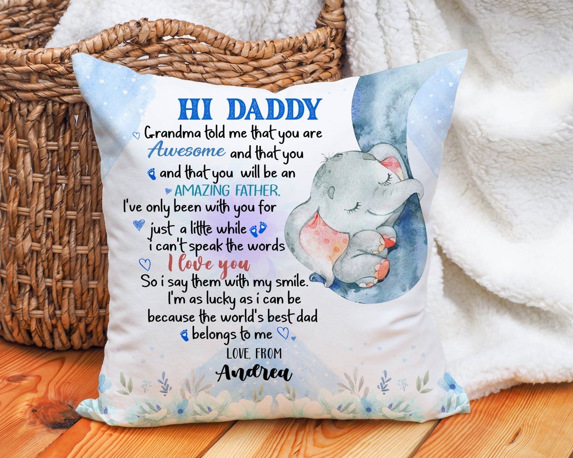 Personalized Gift Father’S,Hi Daddy, Elephant Skinny Tumbler, Youre Doing A Great Job Daddy Best Pillow