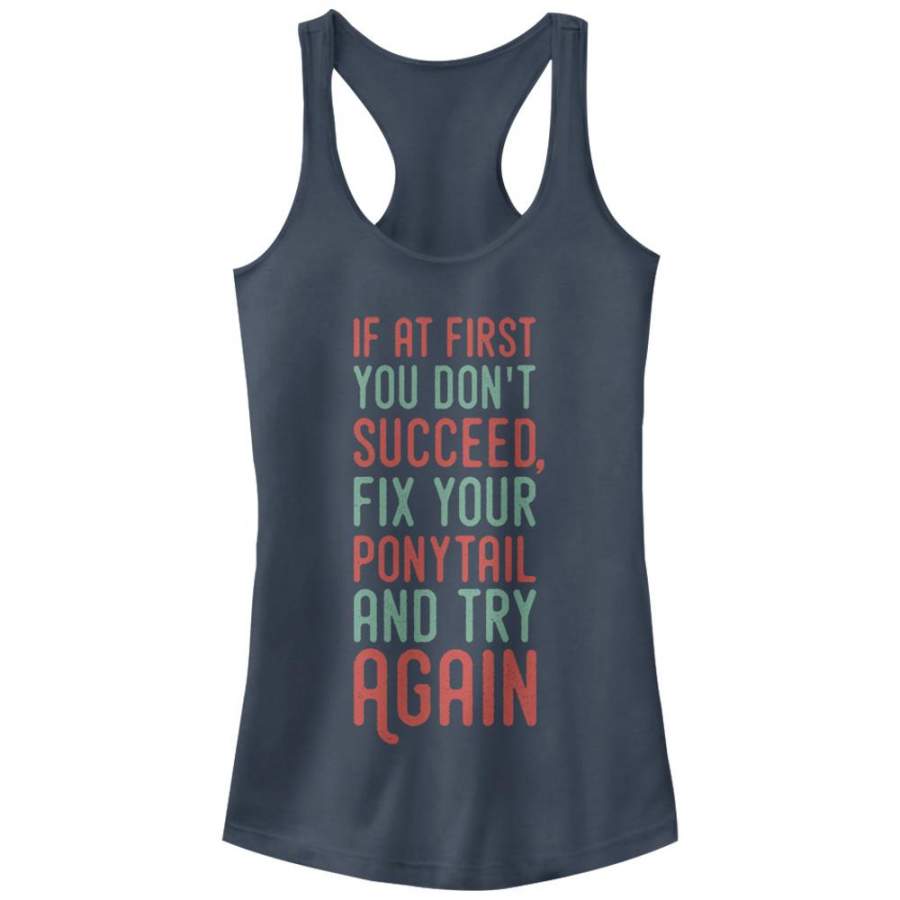 CHIN UP Junior’s Fix Your Ponytail and Try Again  Racerback Tank Indigo