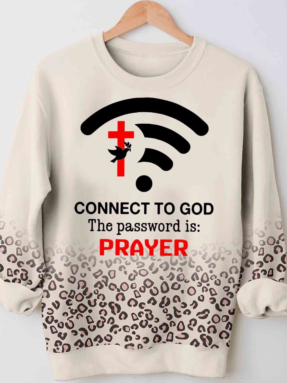 Wifi Connect To God Password Is Prayer 3D Hoodie Tshirt Leopard Print