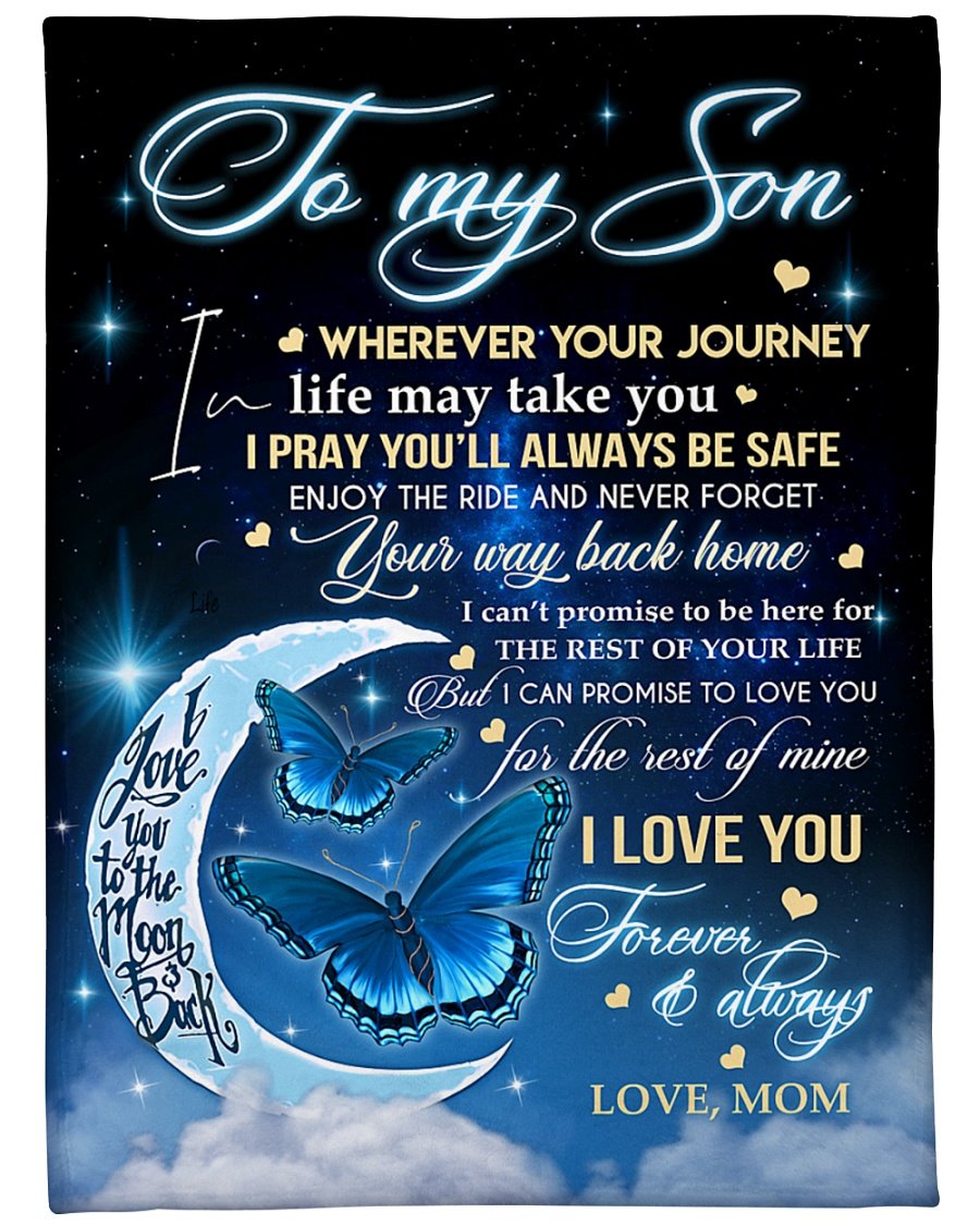 To My Son I Love You Forever And Always Blanket Gift For Son Gift For Birthday Family Home Decor Bedding Couch Sofa Soft and Comfy Cozy