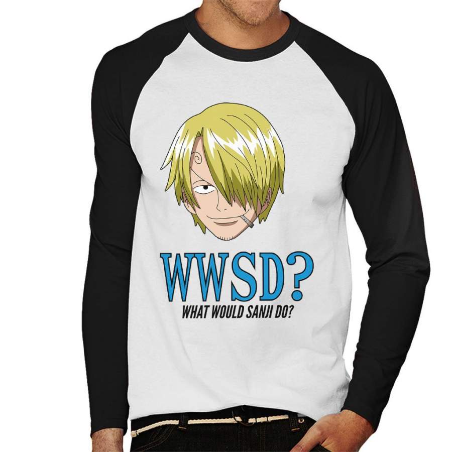 WWSD What Would Vinsmoke Sanji Do One Piece Men’s Baseball Long Sleeved T-shirt