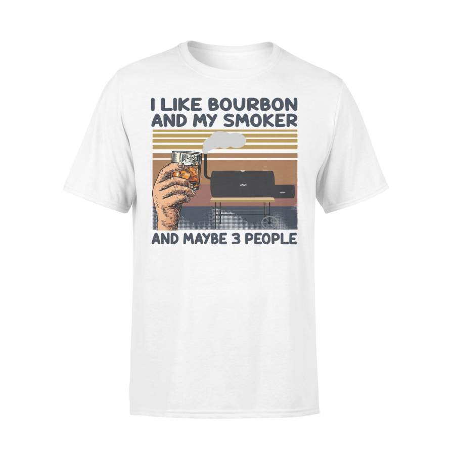 I Like Bourbon And My Smoker And Maybe 3 People Wine Vintage Retro T-shirt
