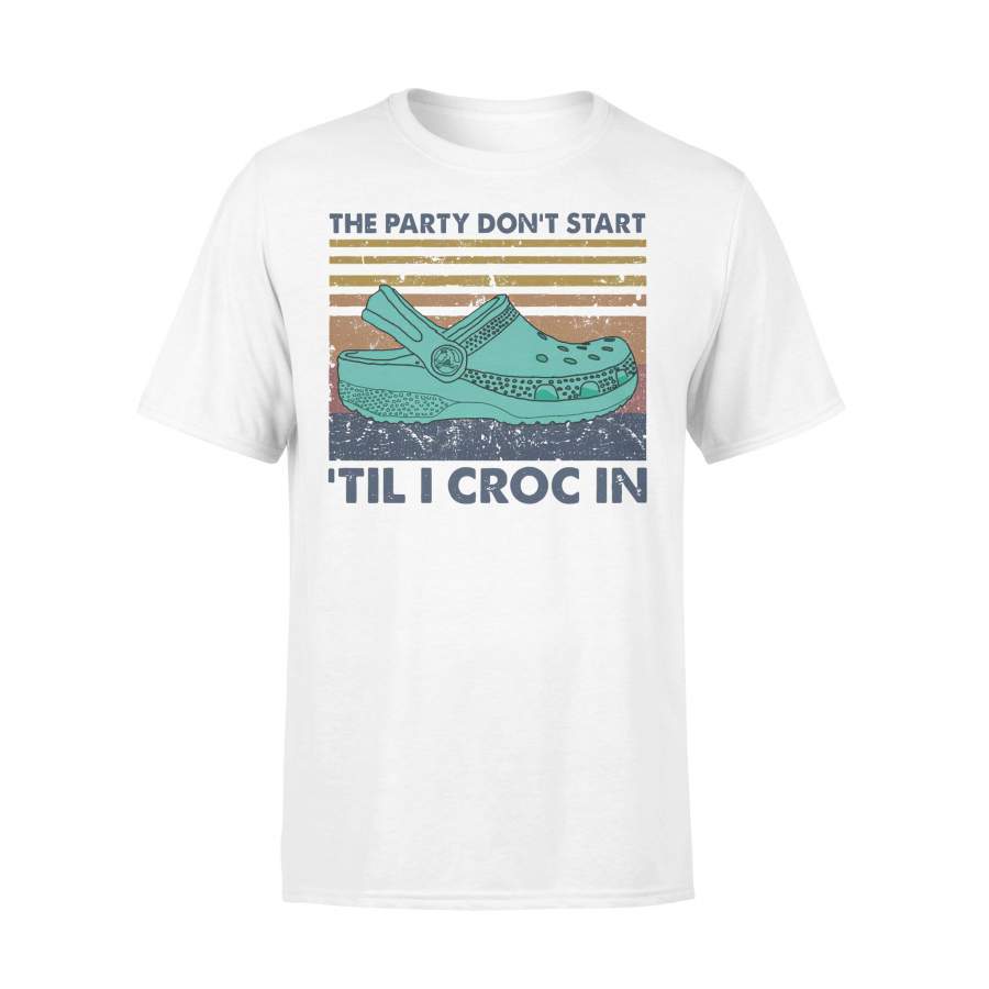 Vintage The Party Don’T Start Til I Croc In T-shirt