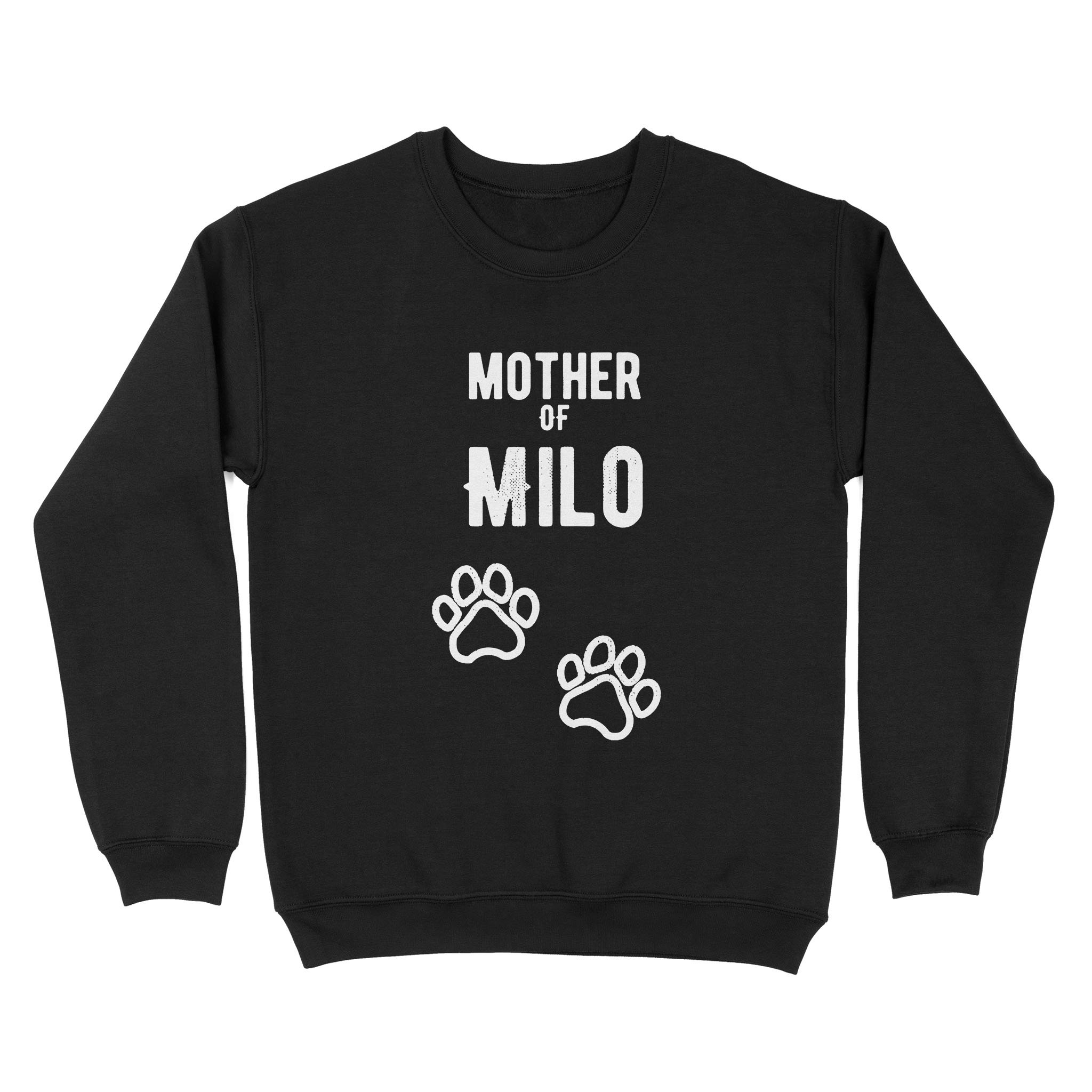 Dog Gift Idea – Mother Of Milo Puppy – Standard Crew Neck Sweatshirt