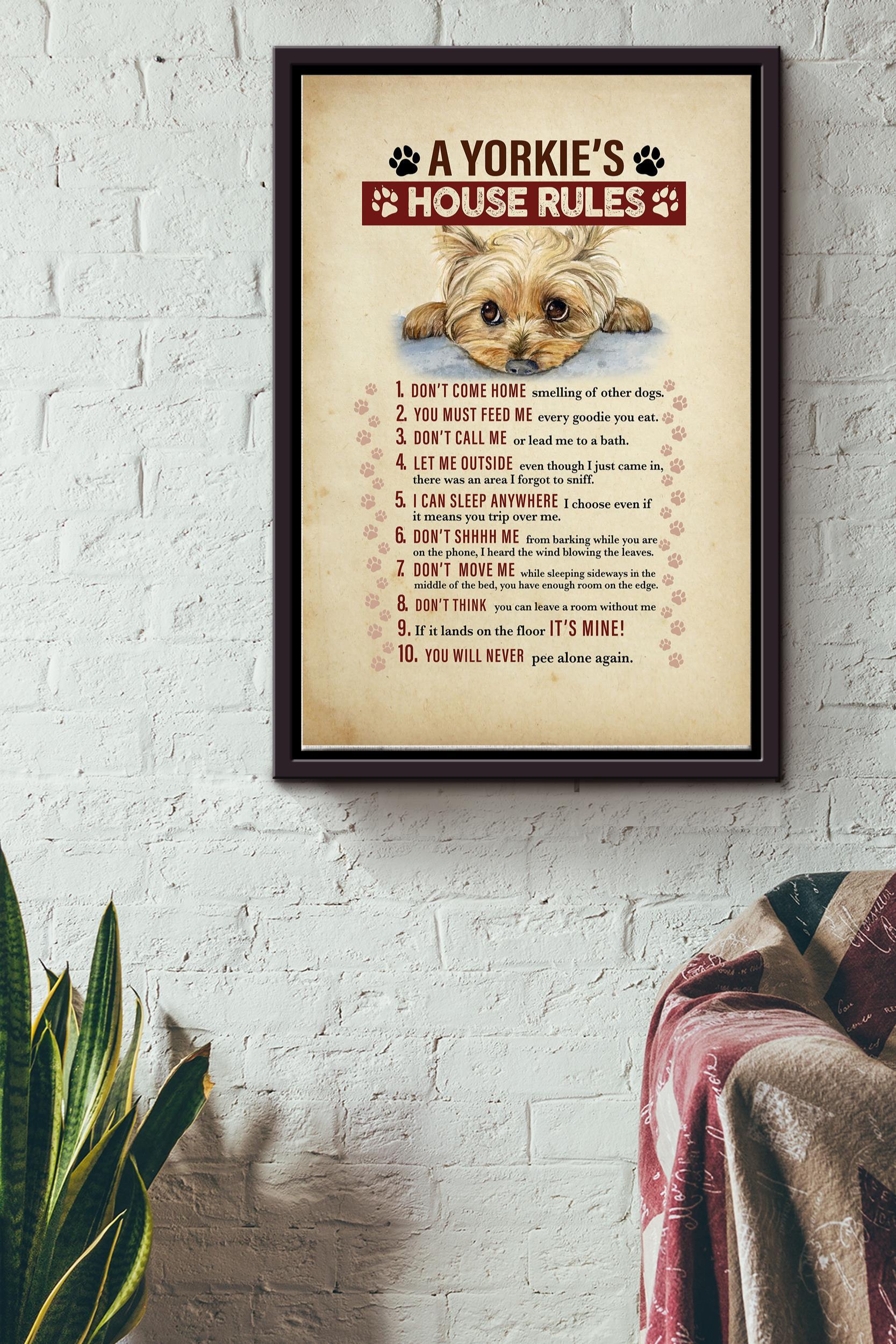 Yorkies House Rules Poster – Animal Wall Art – Gift For Dog Dad Dog Mom Yorkie Lover Dog Lover Framed Matte Canvas