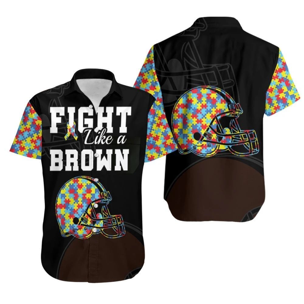 Fight Like A Cleveland Browns Autism Support Hawaii Shirt Beach Set Ha1259