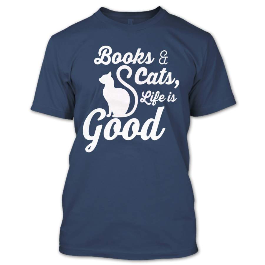 Books And Cats Life Is Good T Shirt, Books And Cats Shirt, Hobby Shirts