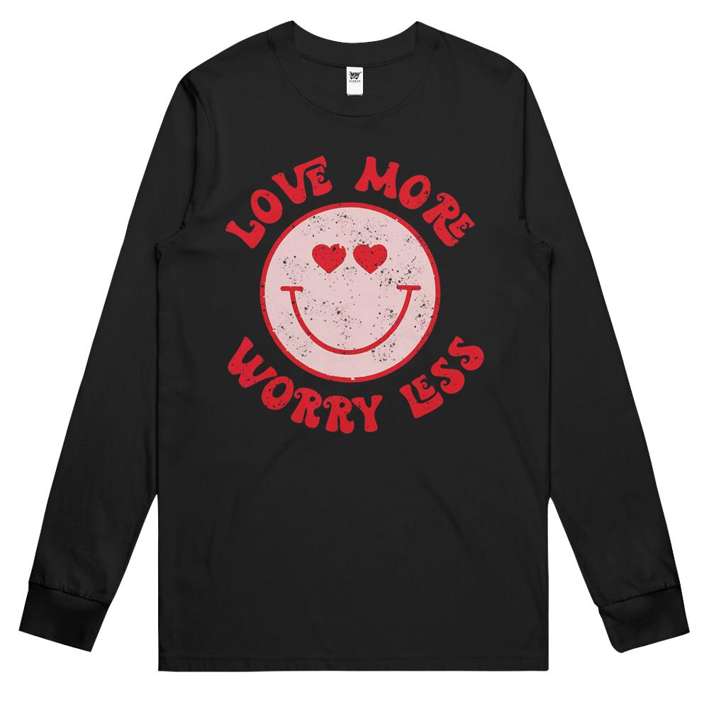 Funny Valentine Shirt Love More Worry Less Smile Face Meme Long Sleeve T Shirts