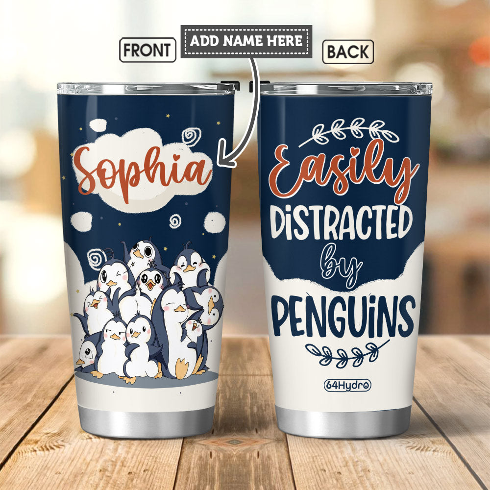 Penguin Easily Distracted By Penguins Personalized  Lhgb2804006Y Stainless Steel Tumbler