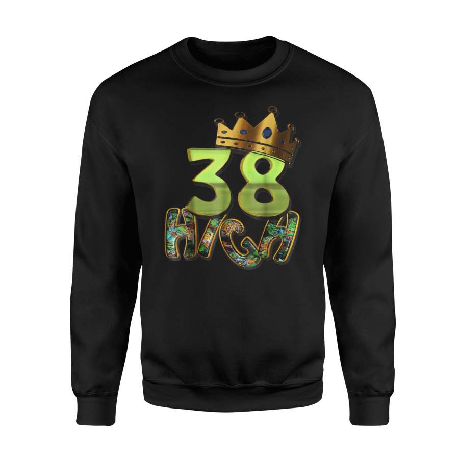 38 High For Candy’s Birthday Sweatshirt