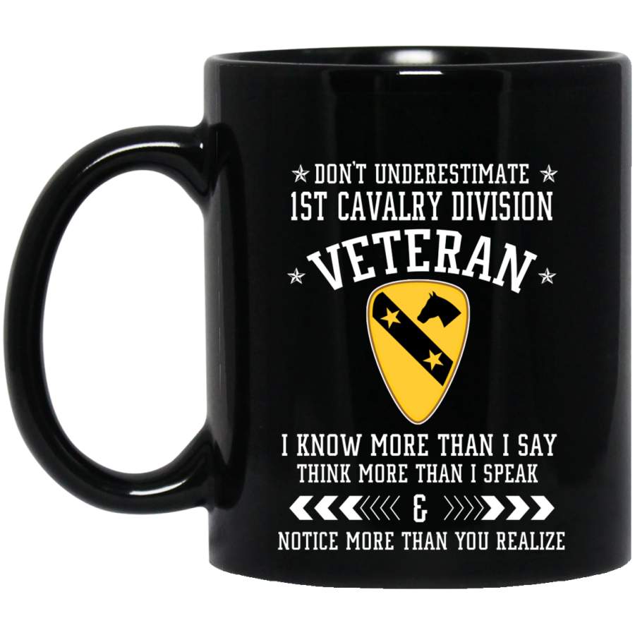 Don’t Underestimate 1st Cavalry Division Veteran T-Shirt Veterans Day Christmas Gift Mug