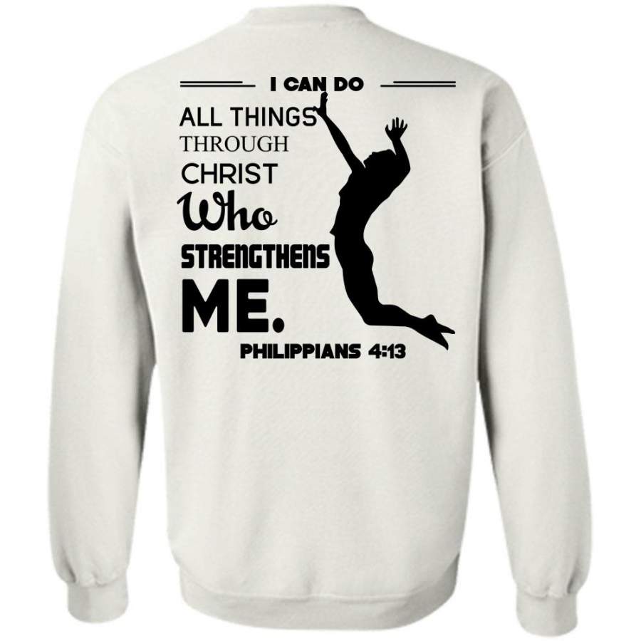 Sport T Shirt, I Can Do All Things Through Christ Sweatshirt