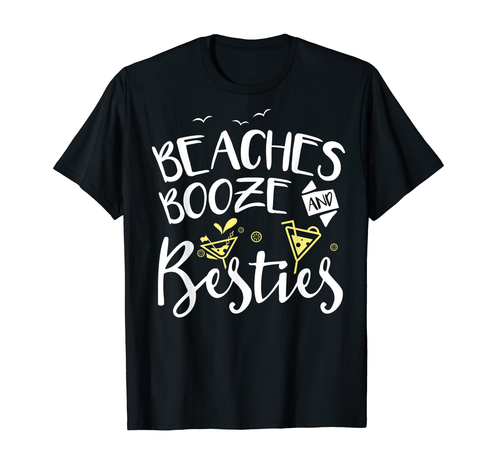 Beaches Booze And Besties Funny Tee Shirt Girls Trip Friends