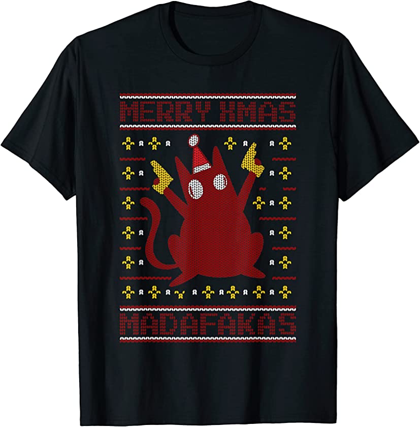 Ugly Christmas Merry Xmas Madafakas Christmas Gift T-Shirt