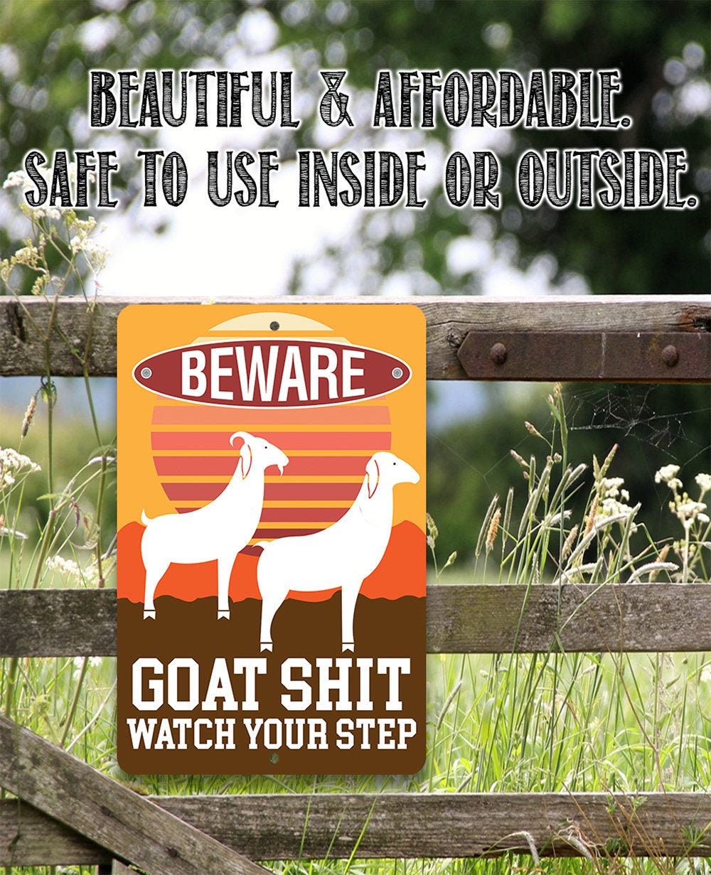 Metal Sign – Goat Shit – 8″ x 12″ or 12″ x 18″ Aluminum Tin Awesome Metal Poster