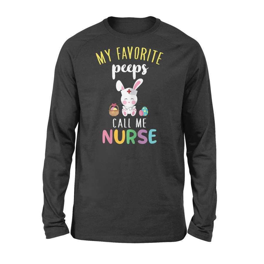 Womens My Favorite Peeps Call Me Nurse Bunny Egg Hunt Cute – Standard Long Sleeve