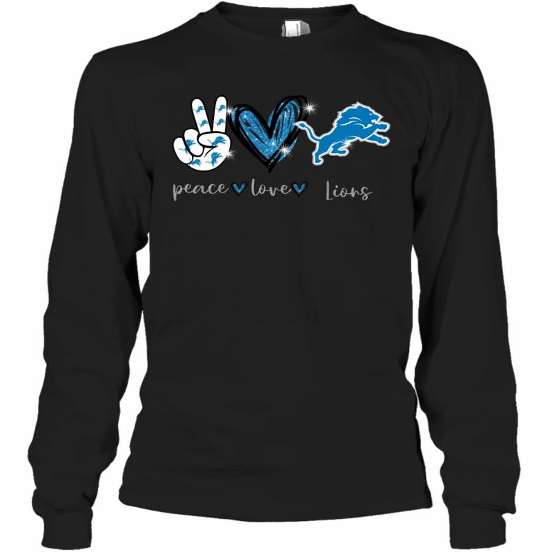 Peace Love Lions gift for Detroit Lions Fans Long Sleeve T-Shirt