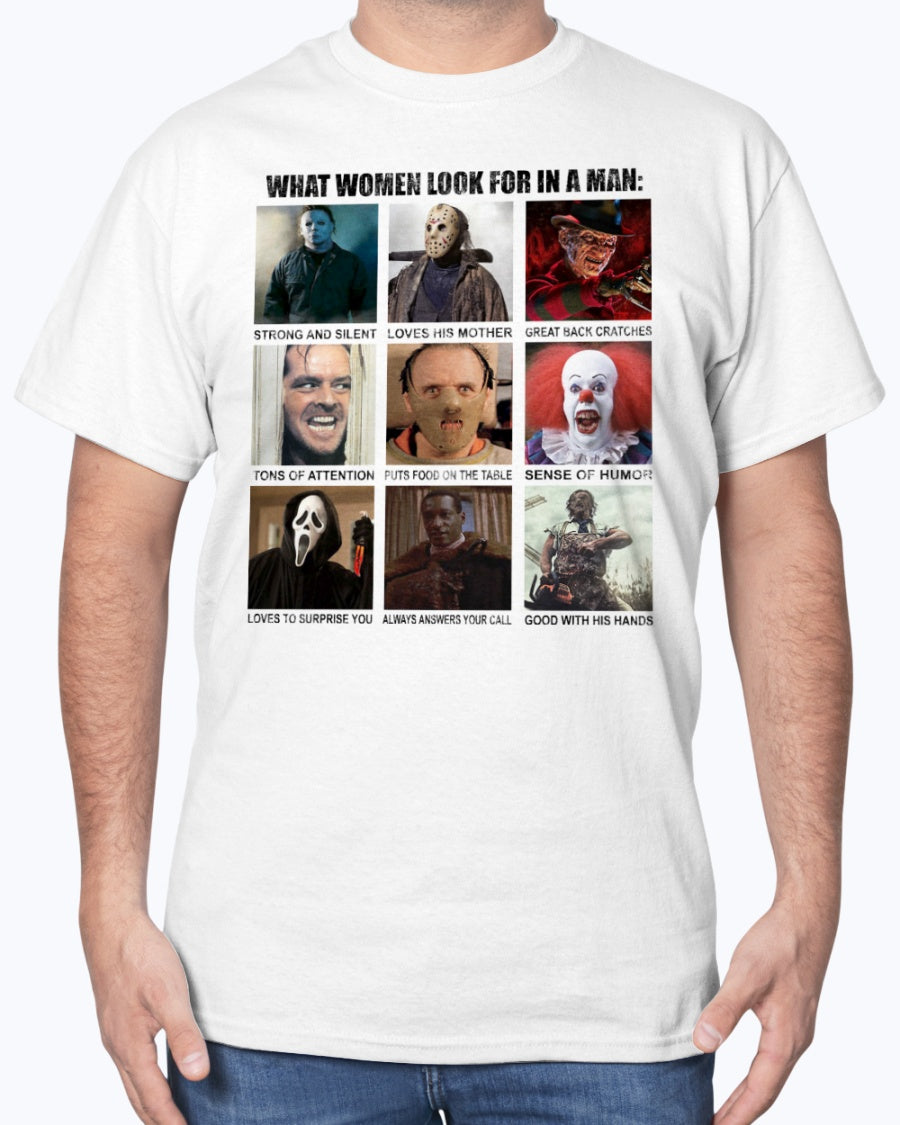 Horror Characters Fan Gift Halloween Gift What Women Look For In A Man Horror Characters Horror Movie Tshirt Hg