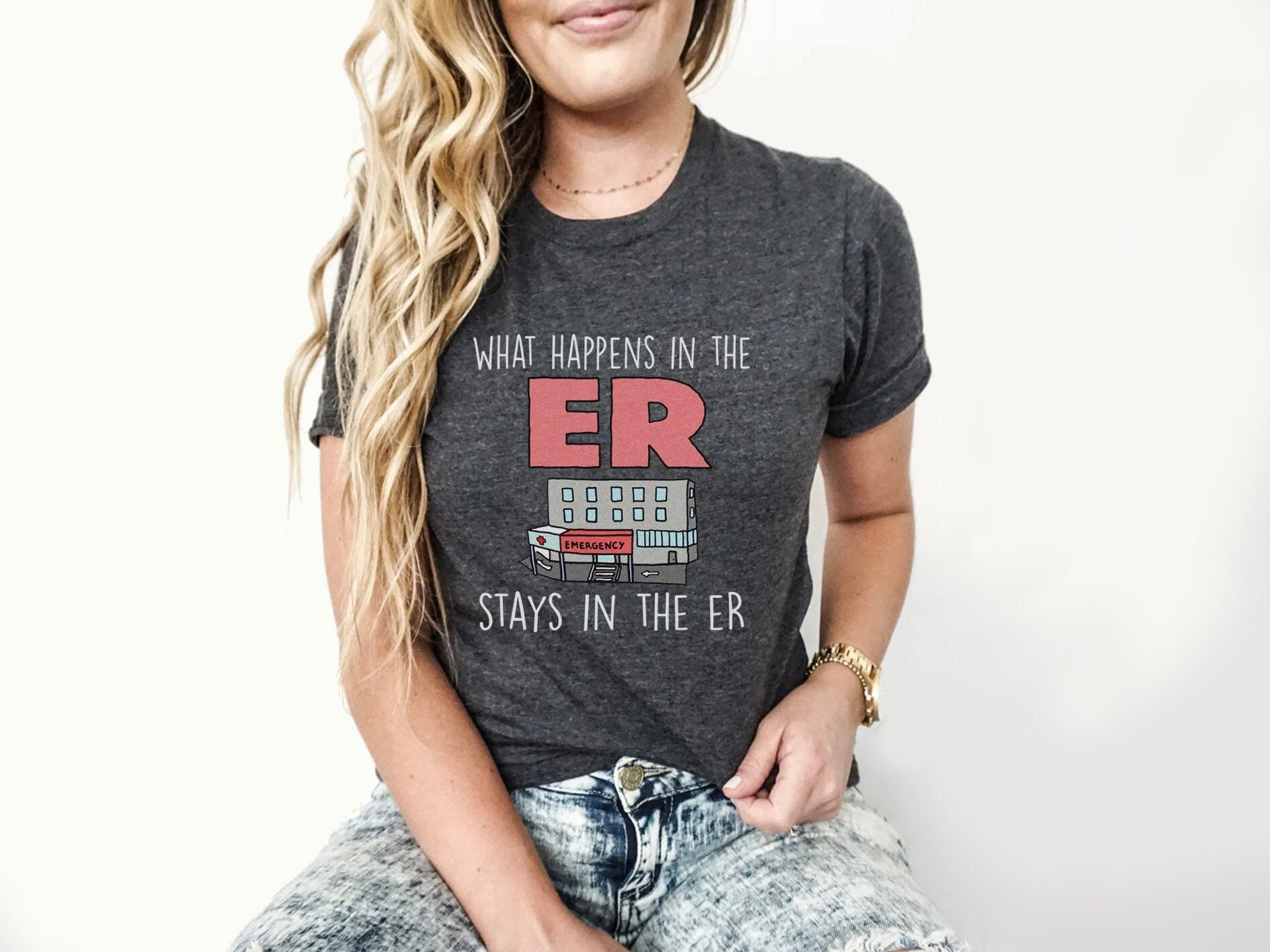 What Happens in the ER Shirt | Funny ER ED Nurse Tshirt | Gift for Emergency Nurse Doctor Tech | Gift for Ed Er Nurse | Nurses week birthday