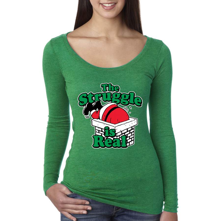 The Struggle is Real Xmas  Ugly Christmas Sweater Womens Scoop Long Sleeve Top