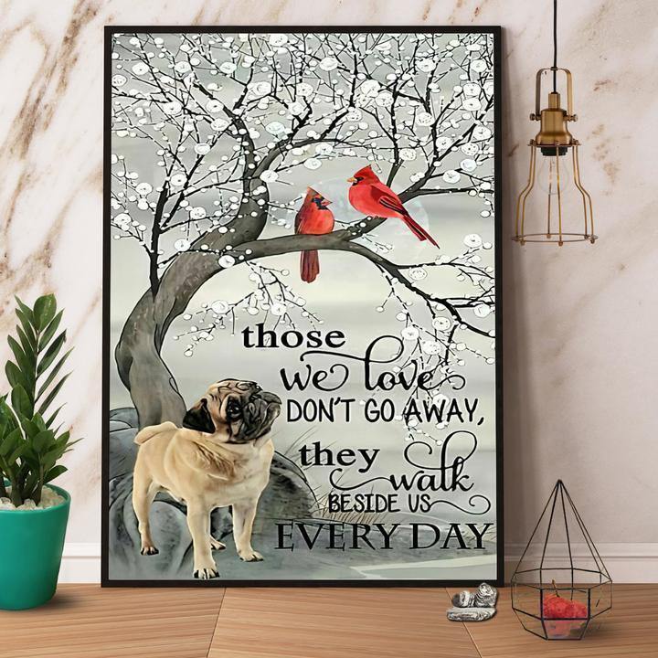 Cardinal Pug Those We Love Don’T Go Away Gift For Family Home Decor Matte Canvas Canvas Prints