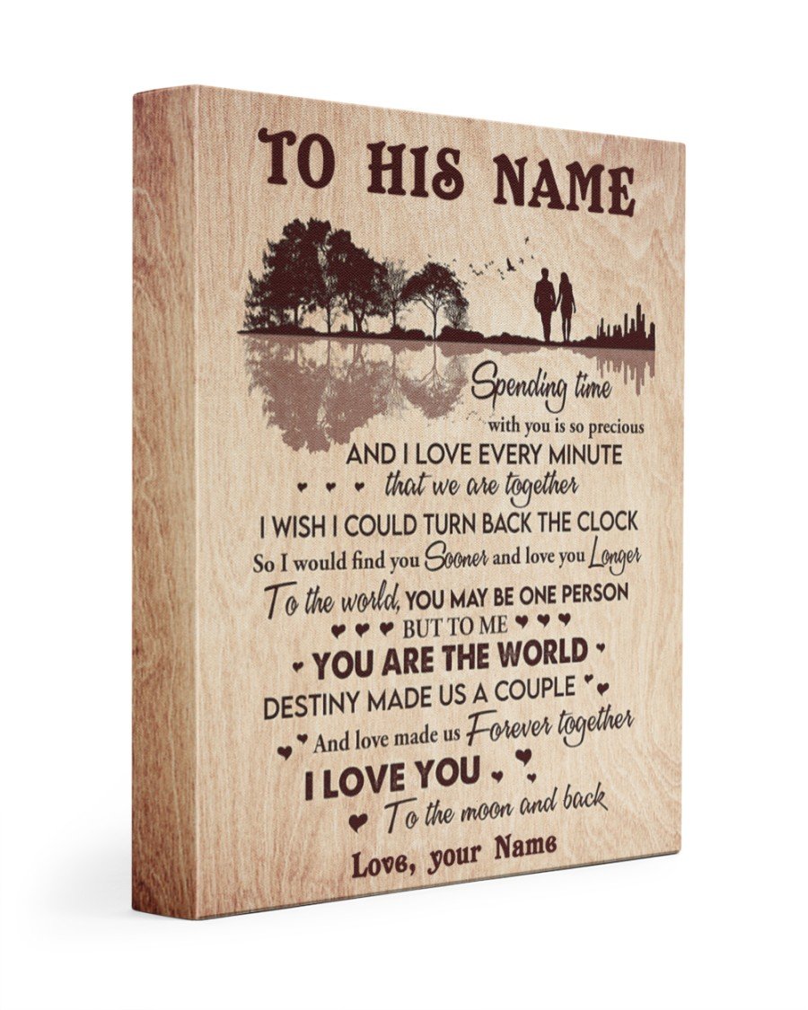 You Are The World Personalized Name Canvas Special Gift For Husband Poster Wall Art Home Decor