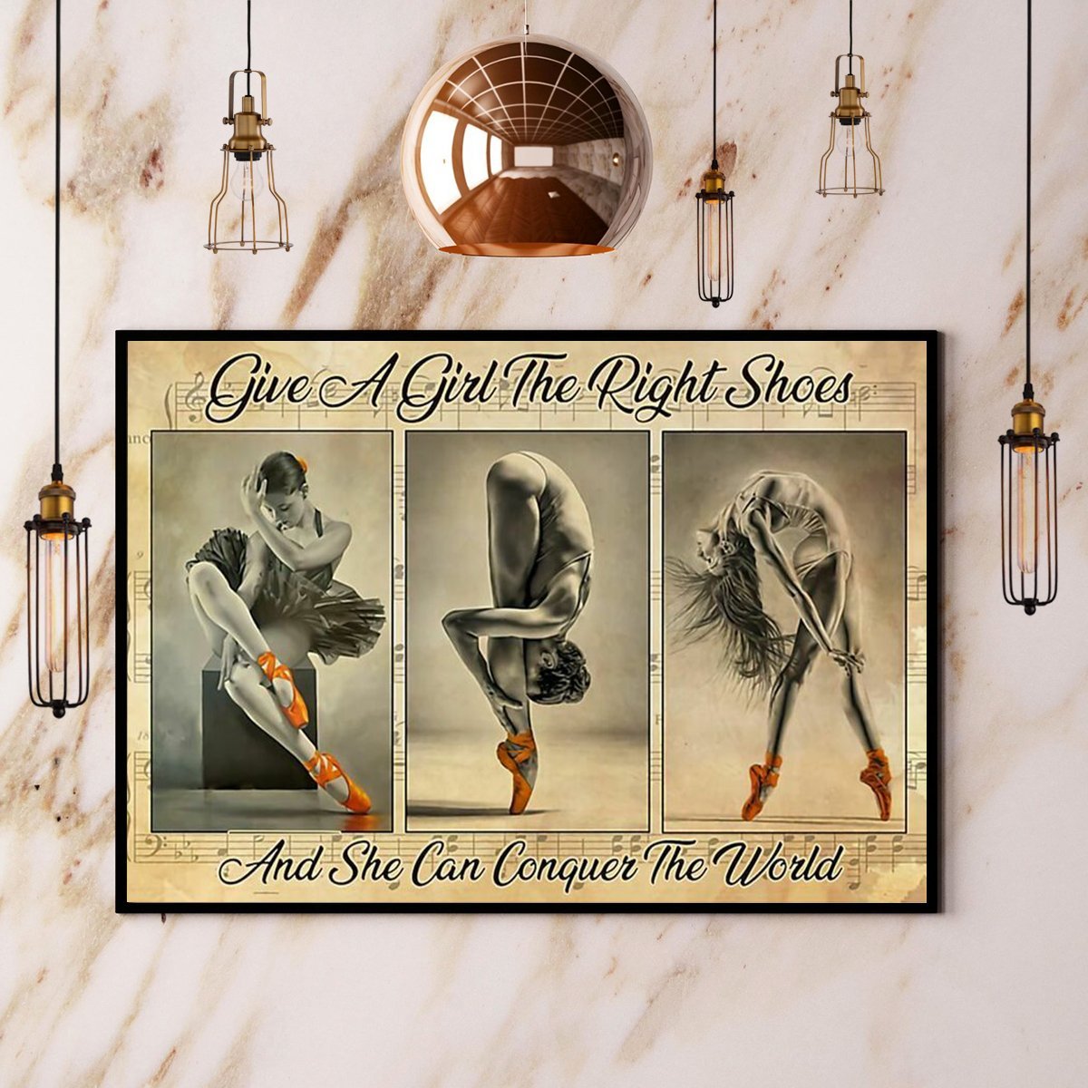 Ballet Dancers Give A Girl The Right Shoes Ballet Lovers Music Sheet Vintage Lovers  Poster No Frame Matte Canvas