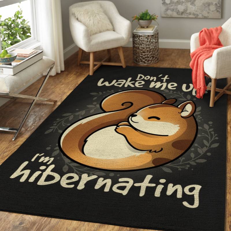 Im hibernating – Animals Area Rug Carpet