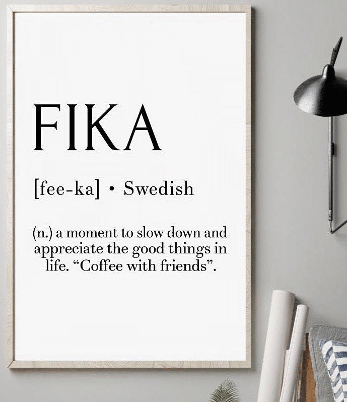 Fika Swedish A Moment To Slow Down And Appreciate The Good Things In Life Coffee With Friends Home Living Room Wall Decor Vertical Poster Canvas