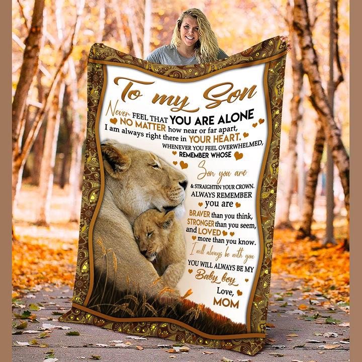 To My Son Never Feel You Are Alone Love You From Dad Mom Lion Christmas Gift Quilt