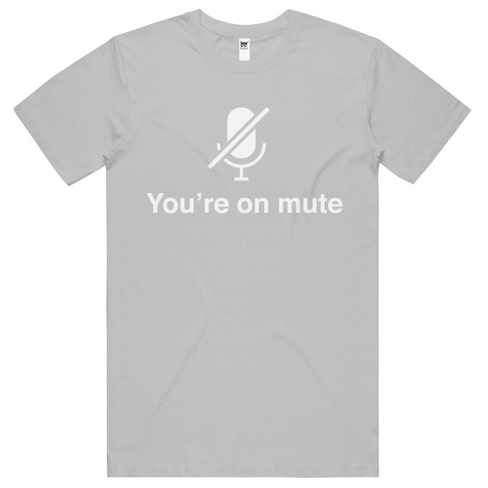 You’Re On Mute – Dark T Shirts – Premnum Store