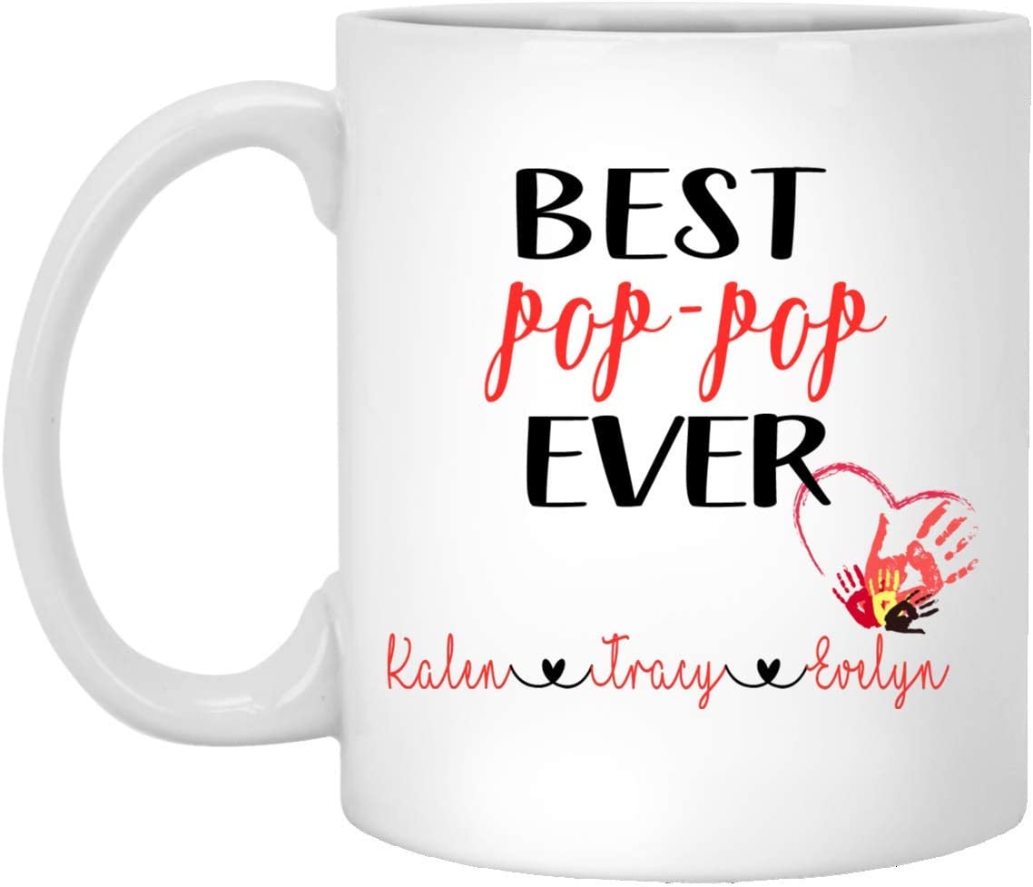 Best Pop-Pop Ever Coffee Mug – Personalized Mug – Father’S Day Gift – Gift For Pop-Pop – Fathers Day Mug – Pop-Pop Coffee Cup – Pop-Pop Coffee Mug 15Oz