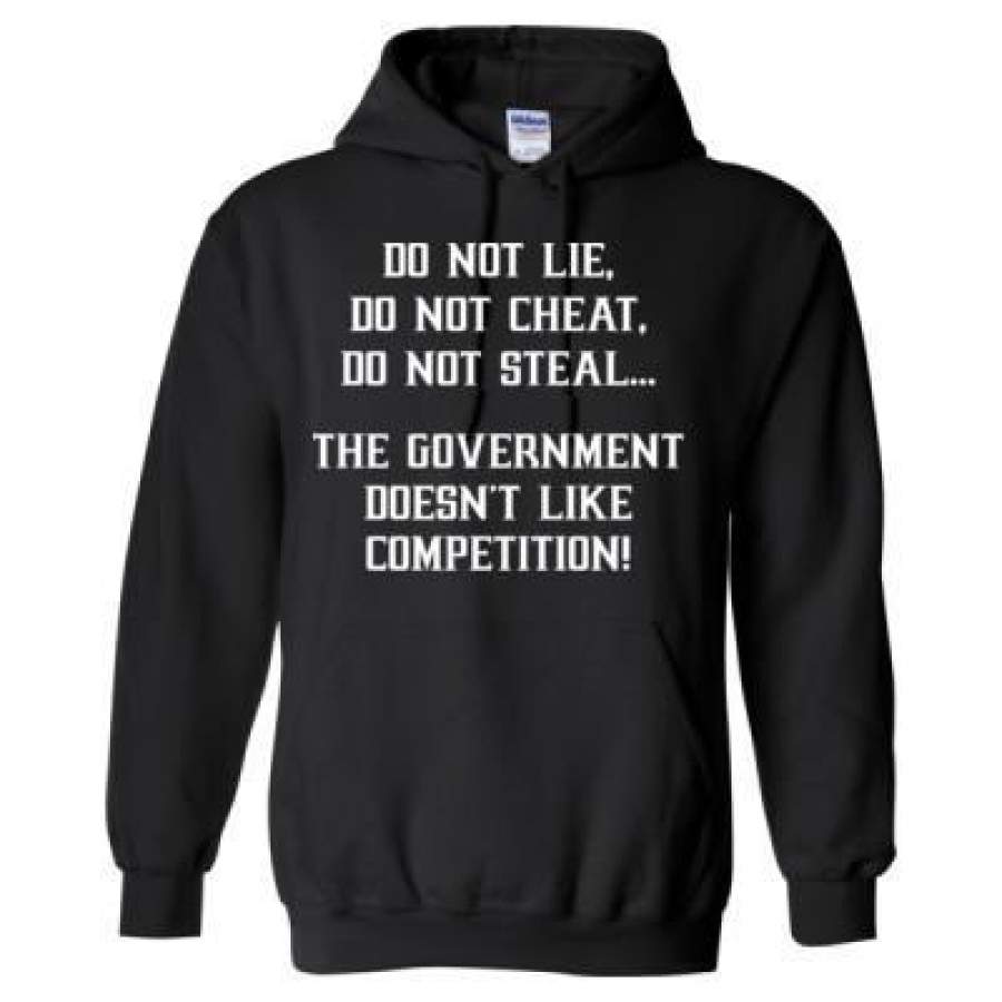 AGR Do Not Lie Do Not Cheat Do Not Steal The Governmnet Does Not Like Competition – Heavy Blend™ Hooded Sweatshirt