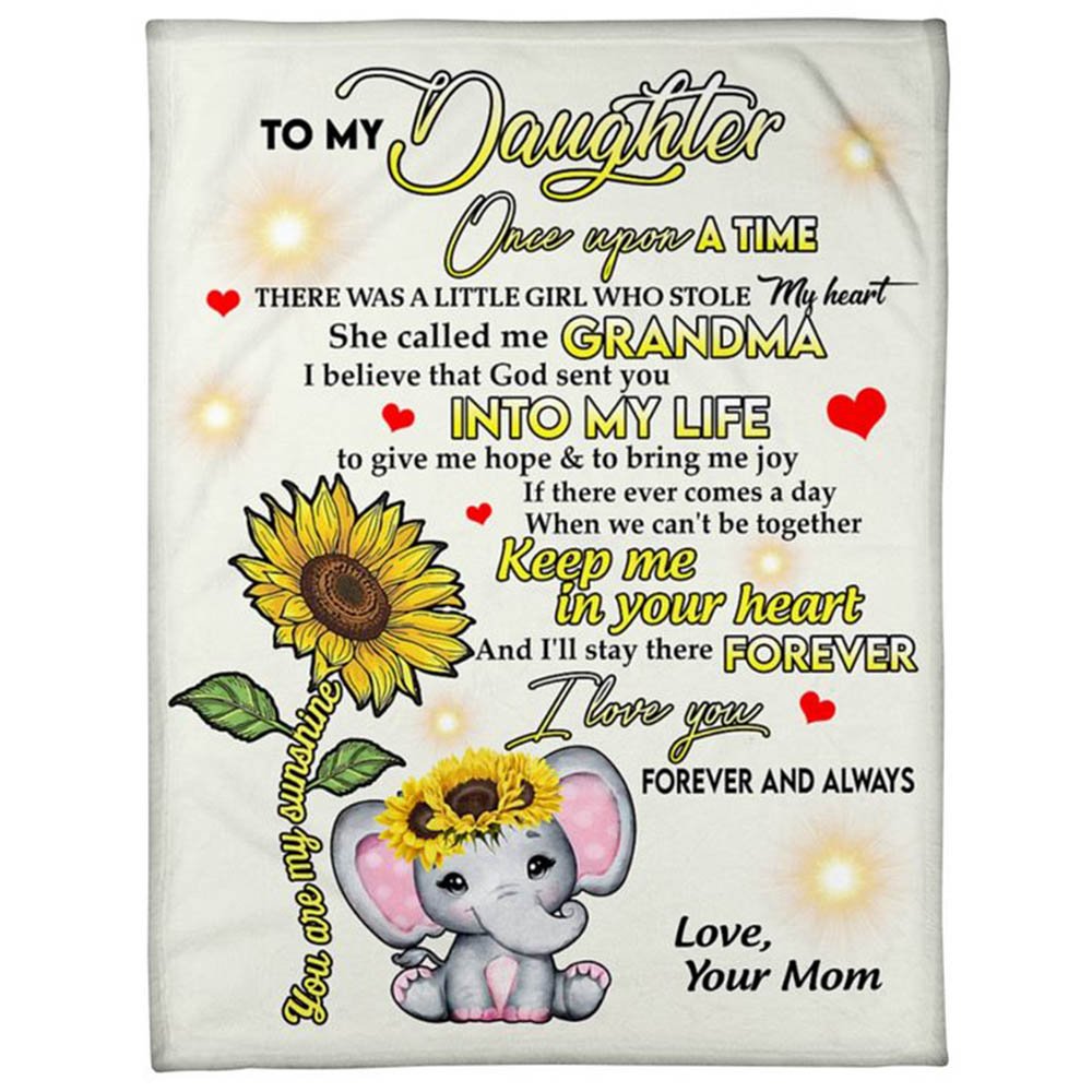 To My Daughter – I Love You Forever And Always Blanket Gift For Daughter Birthday Gift Home Decor Bedding Couch Sofa Soft And Comfy Cozy