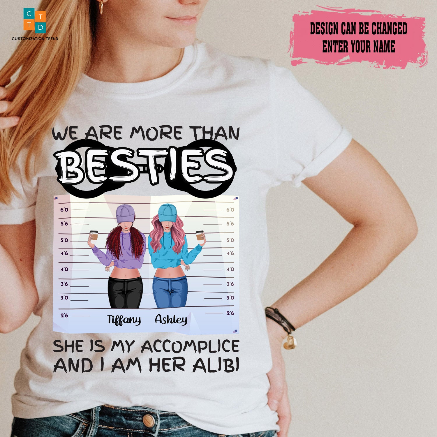 Personalized My Girls She Is My Accomplice And I Am Her Alibi Shirt, Custom Friend, Besties, Sister Shirt