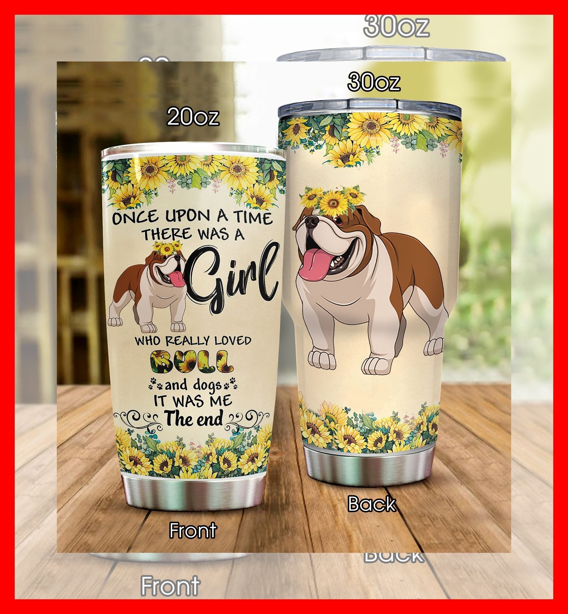 Dog – Ef.Sun Flower Bull Tumbler /Oz