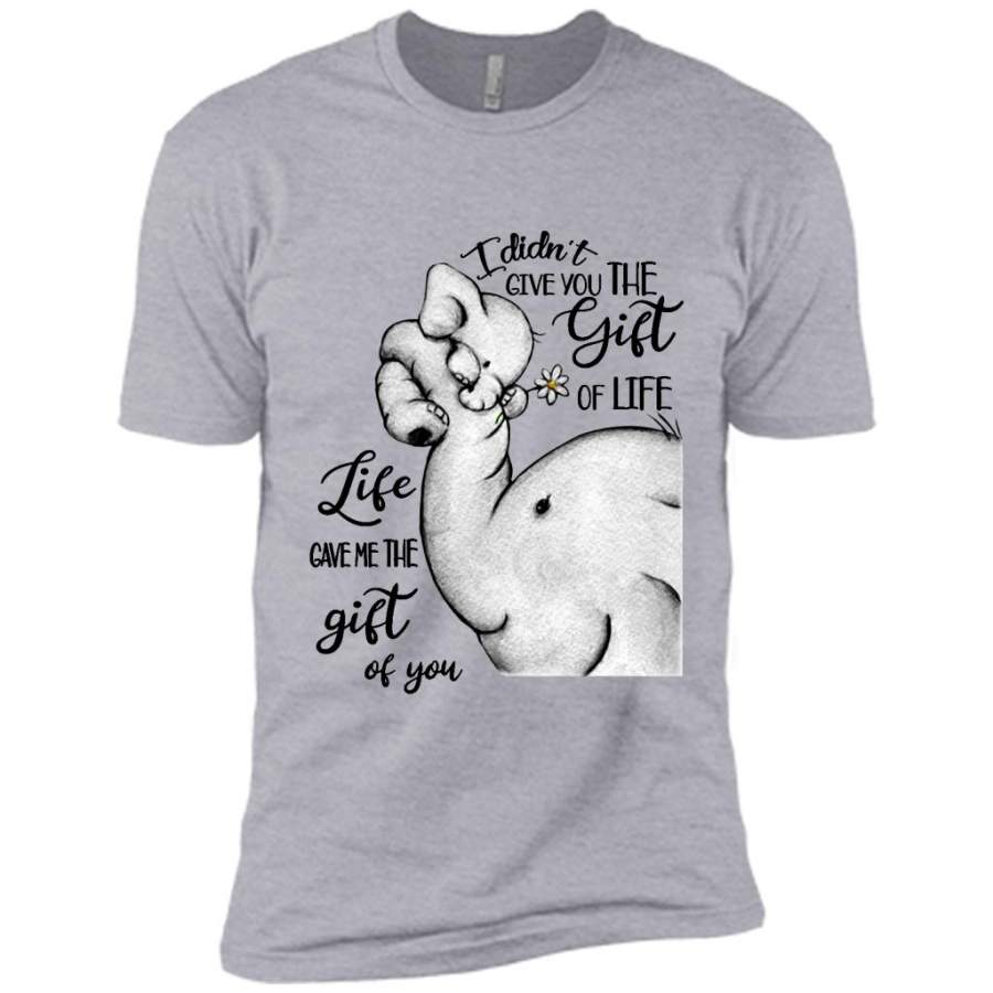 I Didn’t Give You The Gift Of Life Life Game Me The Gift Of You, Elephant Lover – Canvas Unisex USA Shirt