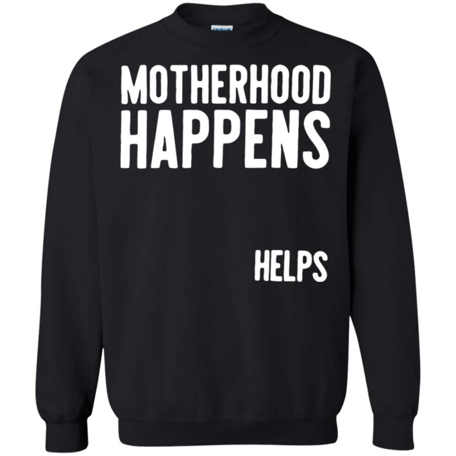 AGR Motherhood Happens Dr Pepper Helps Sweatshirt