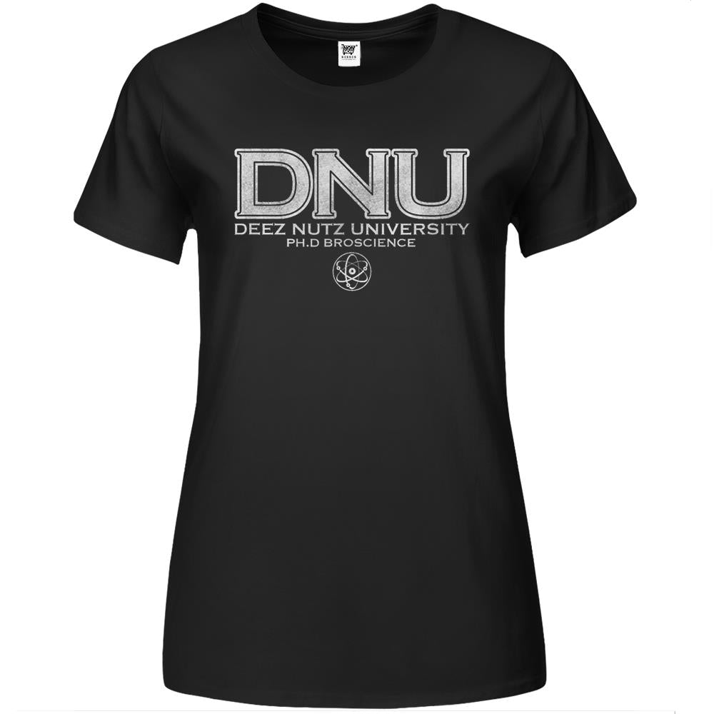 Bro Science Deez Nutz University Shirt Ph.D Alumni Premium Womens T Shirts