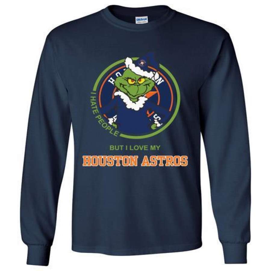 Grinch I Hate People But I Love Houston Astros T-shirt For Baseball Fans Long Shirt