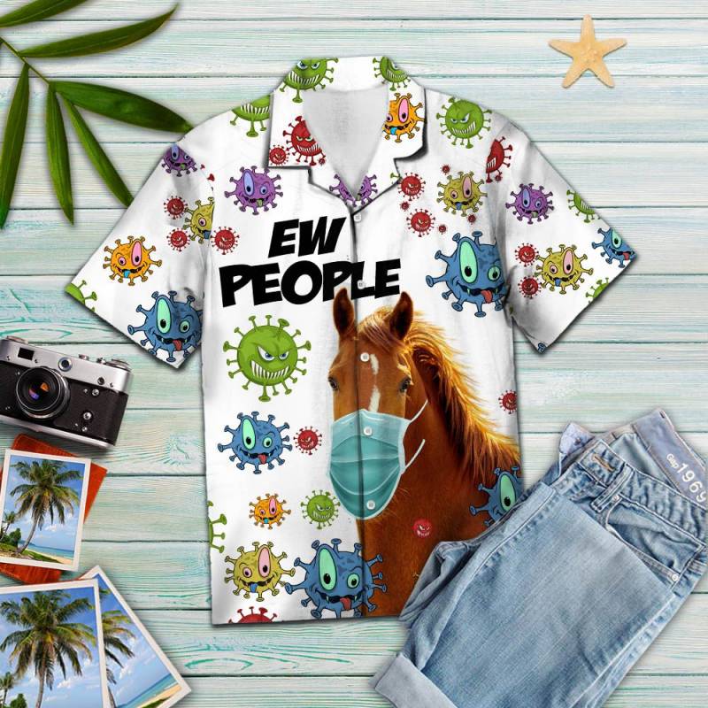 Horse Ew People Hawaii Shirt Ha18664