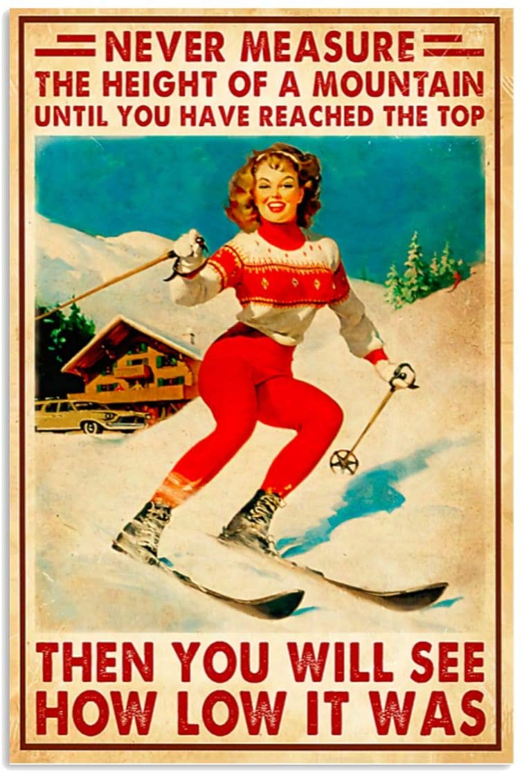 Vintage Girl Skiing Never Measure – You Will See How Low It Was Poster Art Print      Home Decor Gift For Men Women Family Friend On Birthday Xmas