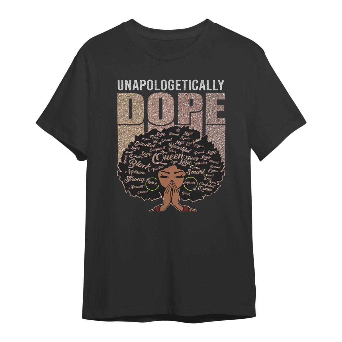 Unapologetically Dope Black Queen Glitter Unisex O-Neck T-Shirt, Afro T-Shirt For Women, Afro Shirt Women Black Queen Gift