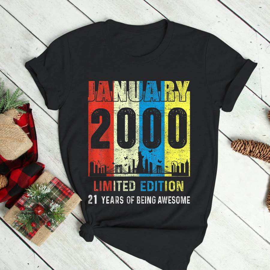 21 Year Old January 2000 Limited Edition 21th Birthday T-Shirt